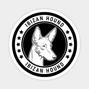 Ibizan Hound Fan Gift Magnet